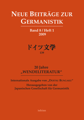 Neue Beiträge zur Germanistik. Internationale Ausgabe von „Doitsu Bungaku“ von Japanische Gesellschaft für Germanistik