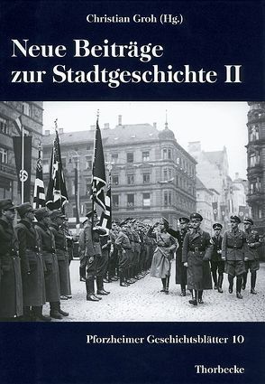 Neue Beiträge zur Stadtgeschichte II von Groh,  Christian