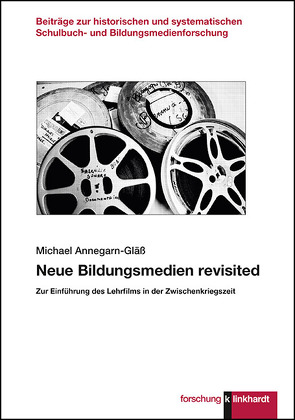 Neue Bildungsmedien revisited von Annegarn-Gläß,  Michael