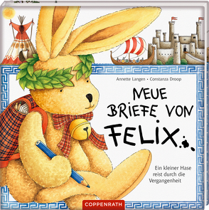 Neue Briefe von Felix von Droop,  Constanza, Langen,  Annette