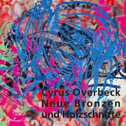 Neue Bronzen und Holzschnitte von Overbeck,  Cyrus