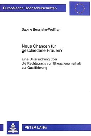 Neue Chancen für geschiedene Frauen? von Berghahn,  Sabine