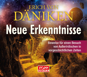 Neue Erkenntnisse von Däniken,  Erich von