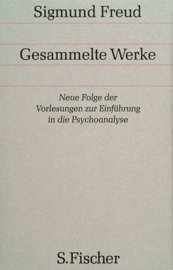 Neue Folge der Vorlesungen zur Einführung in die Psychoanalyse von Freud,  Sigmund