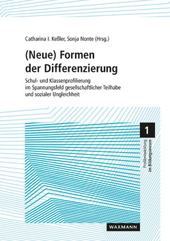 (Neue) Formen der Differenzierung von Keßler,  Catharina I., Nonte,  Sonja