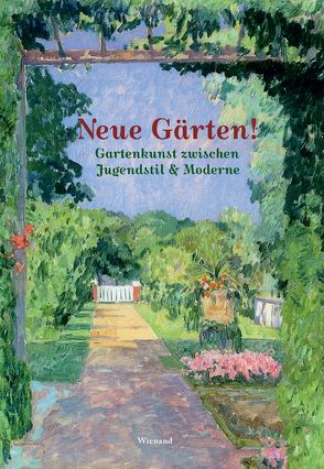 Neue Gärten. Gartenkunst zwischen Jugendstil und Moderne von Faass,  Martin, Schweizer,  Stefan