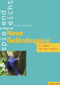 Neue Geländespiele von Schild,  Simon