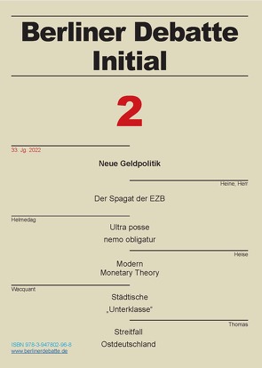 Neue Geldpolitik von Busch,  Ulrich, Dellheim,  Judith, Ehnts,  Dirk, Hedeler,  Wladislaw, Heine,  Michael, Heise,  Arne, Helmedag,  Fritz, Herr,  Hansjörg, Leaman,  Jeremy, Müller,  Christian, Quaas,  Georg, Segert,  Dieter, Thomas,  Michael, Tietz,  Udo, Wacquant,  Loïc