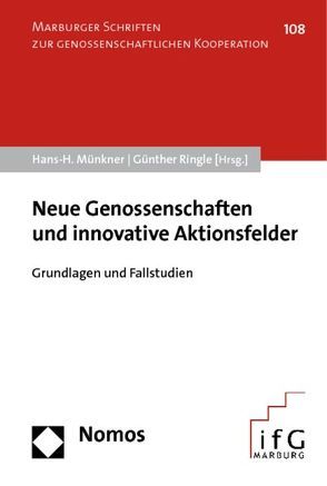 Neue Genossenschaften und innovative Aktionsfelder von Münkner,  Hans H, Ringle,  Günther