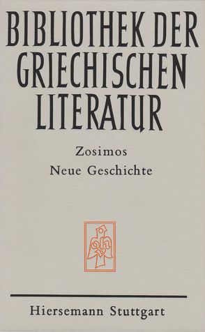 Neue Geschichte von Rebenich,  Stefan, Veh,  Otto, Zosimos