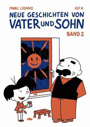 Neue Geschichten von Vater und Sohn 2 von K,  Ulf, Lizano,  Marc