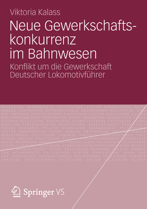 Neue Gewerkschaftskonkurrenz im Bahnwesen von Kalass,  Viktoria