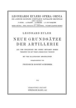 Neue Grundsätze der Artillerie von Euler,  Leonhard, Robins,  B., Scherrer,  Friedrich