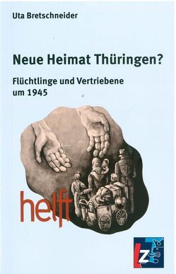 Neue Heimat Thüringen? von Bretschneider,  Uta