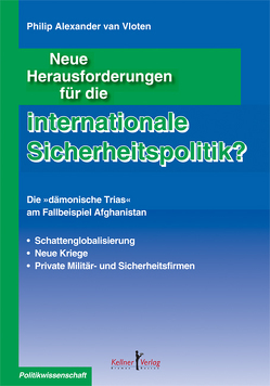 Neue Herausforderungen für die internationale Sicherheitspolitik? von van Vloten,  Philip Alexander