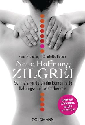 Neue Hoffnung Zilgrei von Greissing,  Hans, Rogers,  Charlotte