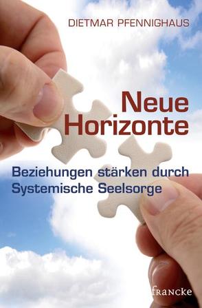 Neue Horizonte von Pfennighaus,  Dietmar