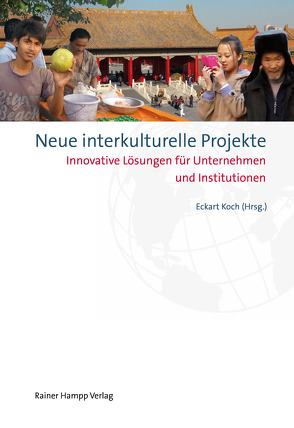 Neue interkulturelle Projekte von Koch,  Eckart