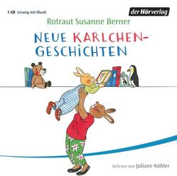 Neue Karlchen-Geschichten von Berner,  Rotraut Susanne, Köhler,  Juliane