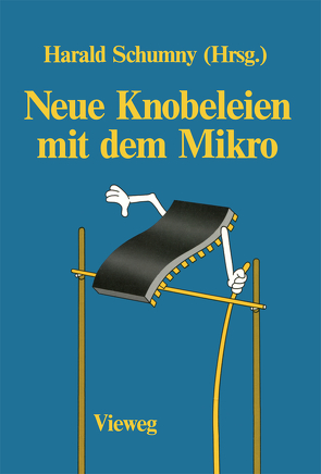 Neue Knobeleien mit dem Mikro von Schumny,  Harald