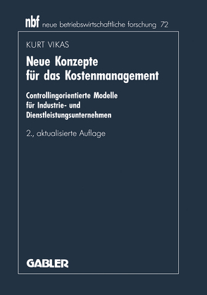 Neue Konzepte für das Kostenmanagement von Vikas,  Kurt