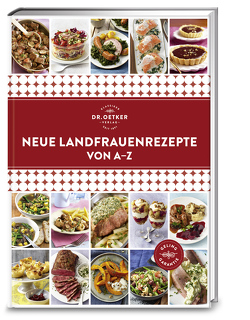 Neue Landfrauenrezepte von A-Z von Dr. Oetker