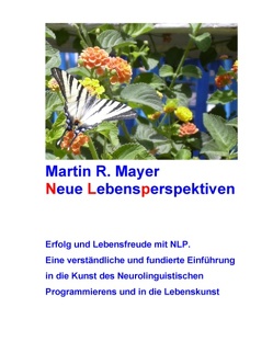 Neue Lebensperspektiven von Mayer,  Martin R