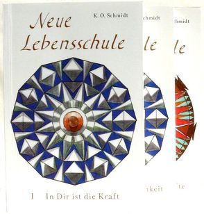 Neue Lebensschule von Schmidt,  K.O.