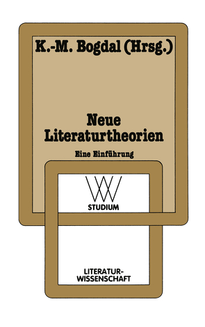 Neue Literaturtheorien von Bogdal,  Klaus-Michael