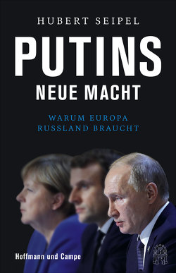 Putins Macht von Seipel,  Hubert