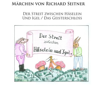 NEUE MÄRCHEN von Eichsteininger,  Hannes, Seitner,  Richard