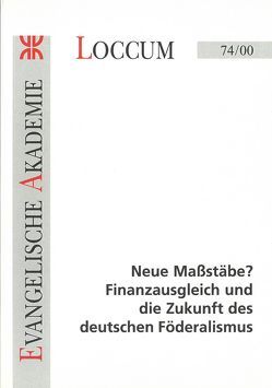 Neue Massstäbe? Finanzausgleich und die Zukunft des deutschen Föderalismus von Hüttig,  Christoph, Nägele,  Frank