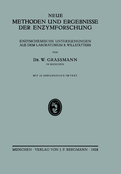 Neue Methoden und Ergebnisse der Enzymforschung von Graßmann,  NA