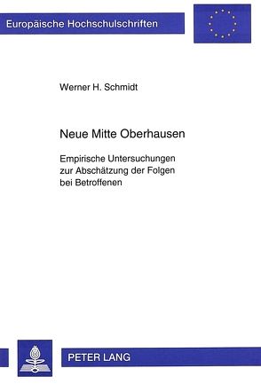 Neue Mitte Oberhausen von Schmidt,  Werner H.