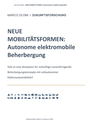 NEUE MOBILITÄTSFORMEN: Autonome elektromobile Beherbergung von Olomi,  Marco