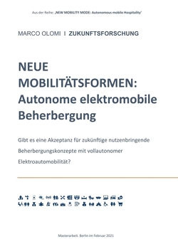 NEUE MOBILITÄTSFORMEN: Autonome elektromobile Beherbergung von Olomi,  Marco