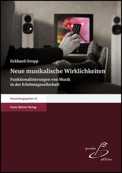 Neue musikalische Wirklichkeiten von Gropp,  Eckhard