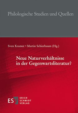 Neue Naturverhältnisse in der Gegenwartsliteratur? von Fischer,  Ludwig, Friedrich,  Hans-Edwin, Frost,  Sabine, Hobuss,  Steffi, Krämer,  Sven, Lorenz,  Matthias N, Rector,  Martin, Sautermeister,  Gert, Schaefer,  Martin, Schierbaum,  Martin, van Hoorn,  Tanja