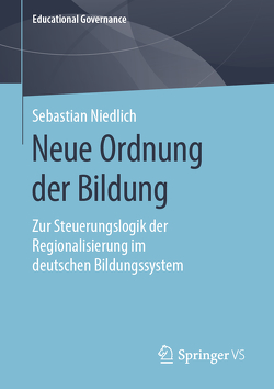 Neue Ordnung der Bildung von Niedlich,  Sebastian