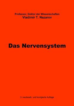 Neue Physiologie zur BMS / Das Nervensystem von Herrmann,  Lutz-Thomas Alexander, Nazarov,  Vladimir Titovitch