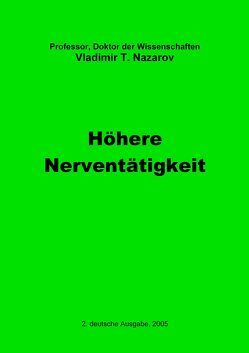 Neue Physiologie zur BMS / Höhere Nerventätigkeit von Herrmann,  Lutz-Thomas Alexander, Nazarov,  Vladimir Titovitch