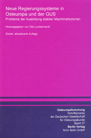 Neue Regierungssysteme in Osteuropa und der GUS von Luchterhandt,  Otto