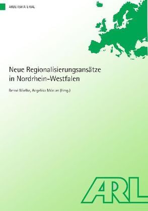 Neue Regionalisierungsansätze in Nordrhein-Westfalen von Mielke,  Bernd, Münter,  Angelika