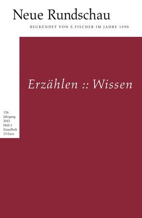 Neue Rundschau 2015/3 von Balmes,  Hans-Jürgen, Bong,  Jörg, Roesler,  Alexander, Vogel,  Oliver