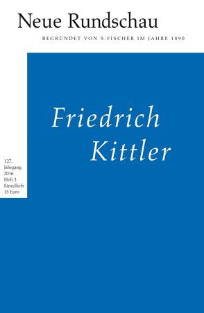 Neue Rundschau 2016/3 von Balmes,  Hans-Jürgen, Bong,  Jörg, Hertweck,  Frank, Roesler,  Alexander, Vogel,  Oliver