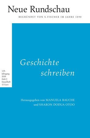 Neue Rundschau 2018/2 von Balmes,  Hans-Jürgen, Bauche,  Manuela, Bong,  Jörg, Otoo,  Sharon Dodua, Roesler,  Alexander, Vogel,  Oliver