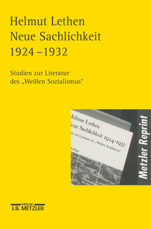 Neue Sachlichkeit 1924-1932 von Lethen,  Helmut