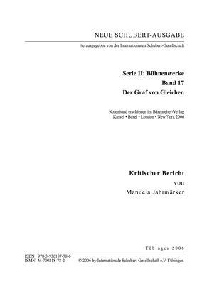 Neue Schubert-Ausgabe. Kritische Berichte / Bühnenwerke / Der Graf von Gleichen von Jahrmärker,  Manuela