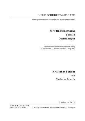 Neue Schubert-Ausgabe. Kritische Berichte / Bühnenwerke / Operneinlagen von Martin,  Christine