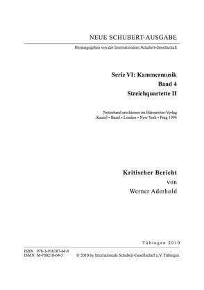 Neue Schubert-Ausgabe. Kritische Berichte / Kammermusik / Streichquartette II von Aderhold,  Werner